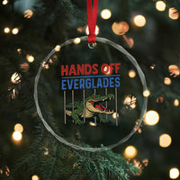 Hands Off Everglades Crystal Glass Ornament Alligator Protest TS02