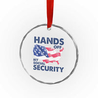 Hands Off My Social Security Crystal Glass Ornament Patriotic USA Retirement Protection American Flag TS02