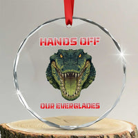 Hands Off Our Everglades Crystal Glass Ornament Fierce Alligator Protest TS02