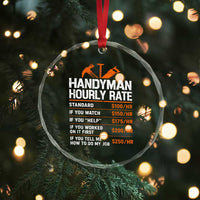 Handyman Hourly Rate Crystal Glass Ornament Handyman Gifts Contractor Coworker Gift