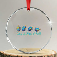 Hanukkah Dreidel Crystal Glass Ornament This Is How I Roll Jewish Holiday Gift TS12