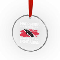 Happiness Is Being Married to a Trinidadian Crystal Glass Ornament Trinidad & Tobago Flag Couples Gift TS10
