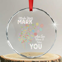 Happy Dot Day Crystal Glass Ornament Make Your Mark And See Where It Takes You