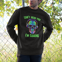 Skull Gamer Sweatshirt Can't Hear You I'm Gaming Funny Video Game Lover Player - Wonder Print Shop