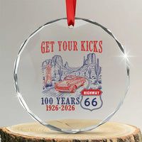 Highway 66 Get Your Kicks Centennial Road Trip 1926-2026 Crystal Glass Ornament