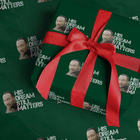 His Dream Still Matters Wrapping Paper Roll Martin Luther King Jr - Wonder Print Shop