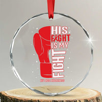 His Fight Is My Fight Crystal Glass Ornament Red Ribbon HIV Awareness Boxing Gift - Wonder Print Shop