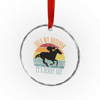 Hold My Bourbon It’s Derby Day Vintage Sunset Crystal Glass Ornament Funny Horse Racing Enthusiast Retro Graphic