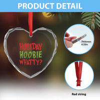 Holiday Hoobie Whatty Heart Crystal Glass Ornament Funny Christmas Movie Holiday - Wonder Print Shop