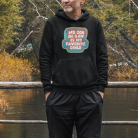 Son In Law Hoodie My Son In Law Is My Favorite Child Funny Family Groovy Retro - Wonder Print Shop