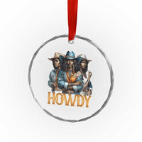 Howdy Melanin Cowgirl Crystal Glass Ornament Retro Western Rodeo African American Women Black History TS02