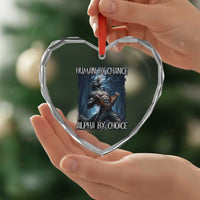 Human By Chance Alpha By Choice Wolf Heart Crystal Glass Ornament Vintage 90s Style Wolf Sigma Emo Meme - Wonder Print Shop