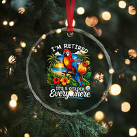 Humor Retirement Crystal Glass Ornament Im Retired 5 OClock Everywhere Vintage Beach Parrot Cocktail