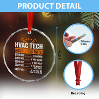 HVAC Tech Hourly Rate Crystal Glass Ornament Funny Labor Pricing List Technician Quote Graphic