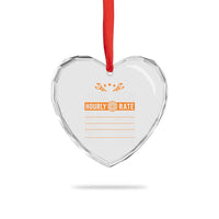 HVAC Tech Hourly Rate Heart Crystal Glass Ornament Funny Labor Pricing List Technician Quote Graphic