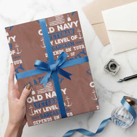 I Am A Grumpy Old Navy Veteran My Level Of Sarcasm Depends On Your Level Of Stupidity Wrapping Paper Roll - Wonder Print Shop