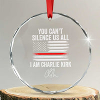 I Am Charlie Kirk Crystal Glass Ornament You Cant Silence Us All Patriotic American Flag TS02