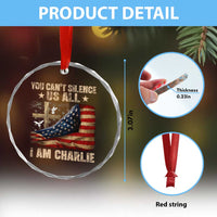 I Am Charlie Kirk Crystal Glass Ornament You Cant Silence Us All Vintage American Flag TS11