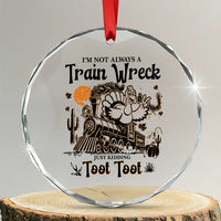 I Am Not Always A Train Wreck Just Kidding Toot Toot Crystal Glass Ornament Funny Thanksgiving Turkey TS11