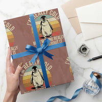 I Am Really Cold But I'm Being Really Brave About It Wrapping Paper Roll Funny Penguin