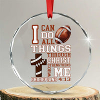 I Can Do All Things Through Christ Crystal Glass Ornament Christian Football Athlete Gift - Wonder Print Shop