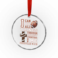 I Can Do All Things Through Christ Crystal Glass Ornament Christian Football Athlete Gift - Wonder Print Shop