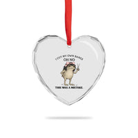 I Cut My Own Bangs Heart Crystal Glass Ornament Funny Frog Meme