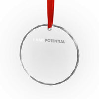I Had Potential Crystal Glass Ornament Physics Science Teacher Humor