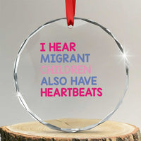 I Hear Migrant Children Also Have Heartbeats Crystal Glass Ornament Sarcastic Human Rights Activism