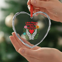 I Hear Migrant Children Also Have Heartbeats Heart Crystal Glass Ornament Groovy Retro Floral Hands Heart Social Justice