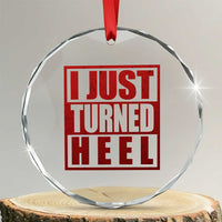I Just Turned Heel Crystal Glass Ornament Pro Wrestling Retro Distressed TS10