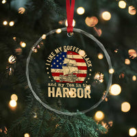 I Like My Coffee Black And My Tea In The Harbor Crystal Glass Ornament Funny US History