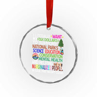 I Literally Want My Tax Dollars To Support National Park Crystal Glass Ornament TS02