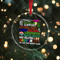 I Literally Want My Tax Dollars To Support National Park Crystal Glass Ornament TS02