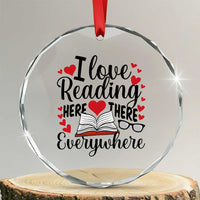 I Love Reading Here There Anywhere Crystal Glass Ornament Reading Month Across America TS02
