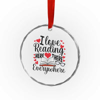 I Love Reading Here There Anywhere Crystal Glass Ornament Reading Month Across America TS02