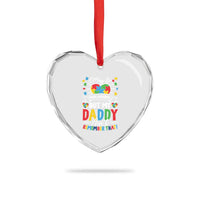I May Be Non Verbal But My Daddy Ain't Remember That Heart Crystal Glass Ornament Autism Awareness Dad