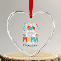 I May Be Non Verbal But My Mama Ain't Remember That Heart Crystal Glass Ornament Autism Awareness Mom