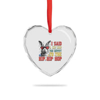 I Said A Hip Hop The Hippity To The Hip Hip Hop Heart Crystal Glass Ornament Funny Easter Bunny Rapper Sunglasses