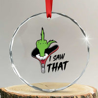 I Saw That Crystal Glass Ornament Funny Elf Hand Christmas TS14