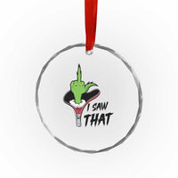 I Saw That Crystal Glass Ornament Funny Elf Hand Christmas TS14