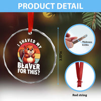 I Shaved My Beaver Crystal Glass Ornament Inappropriate Adult Humor Naughty TS02