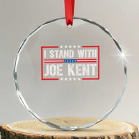 I Stand With Joe Kent Patriotic Support Crystal Glass Ornament American Flag Political Statement