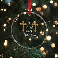 I Stand With Pope Leo Faith Graphic Crystal Glass Ornament Catholic Ornate Gold Cross