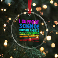 I Support Progressive Liberal Democratic Causes Protest Crystal Glass Ornament