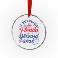 I Survived The Florida Blizzard Of 2025 Crystal Glass Ornament - Wonder Print Shop