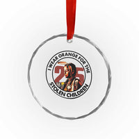 I Wear Orange For The 215 Stolen Children Crystal Glass Ornament Indigenous Girl Orange Shirt Day TS02