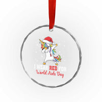 I Wear Red For World AIDS Day Crystal Glass Ornament Santa Unicorn Dabbing Christmas Gift TS12
