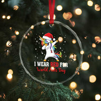 I Wear Red For World AIDS Day Crystal Glass Ornament Santa Unicorn Dabbing Christmas Gift TS12