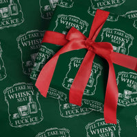 I Will Take My Whisky Neat Because F Ice Wrapping Paper Roll Whiskey Humor Edgy Political Drinking Pun - Wonder Print Shop